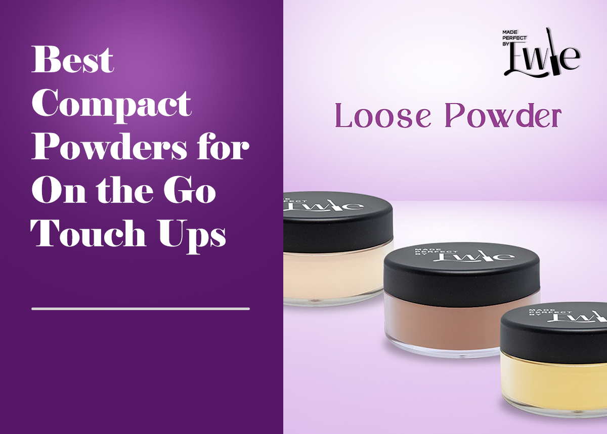 Best Compact Powders for On the Go Touch Ups
