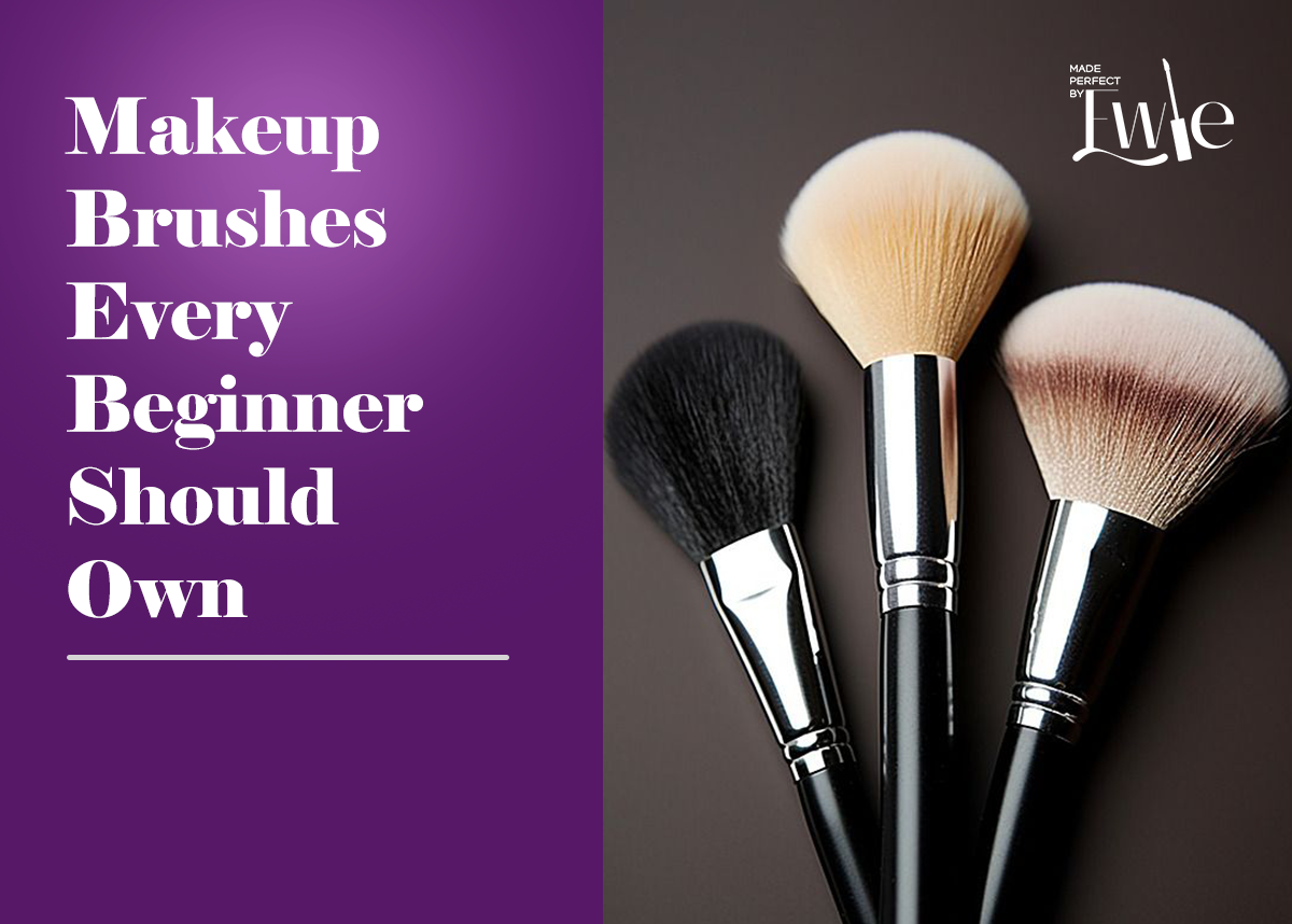 Makeup Brushes Every Beginner Should Own
