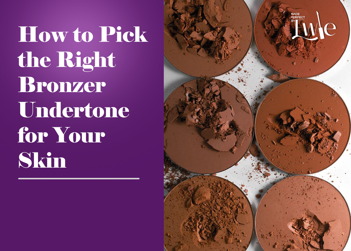 How to Pick the Right Bronzer Undertone for Your Skin