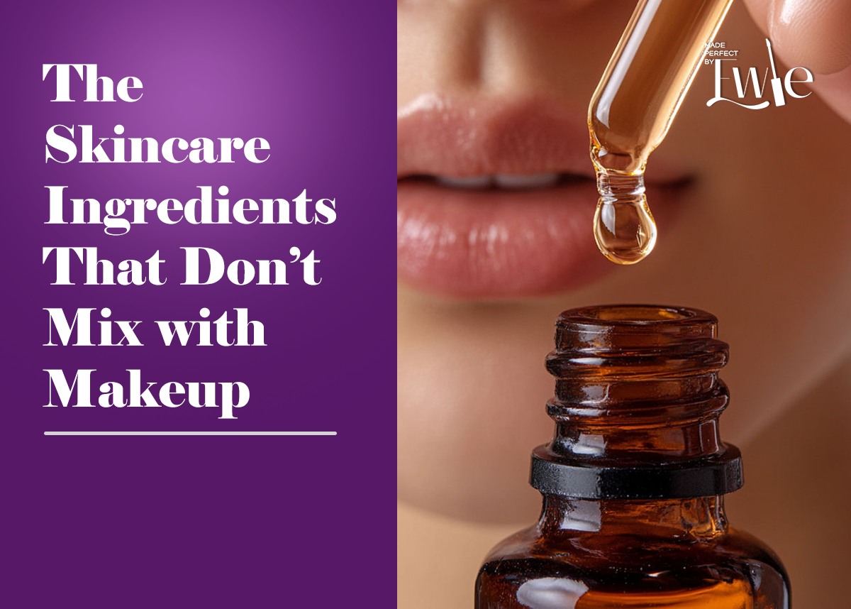 The Skincare Ingredients That Don’t Mix with Makeup and How to Avoid Them